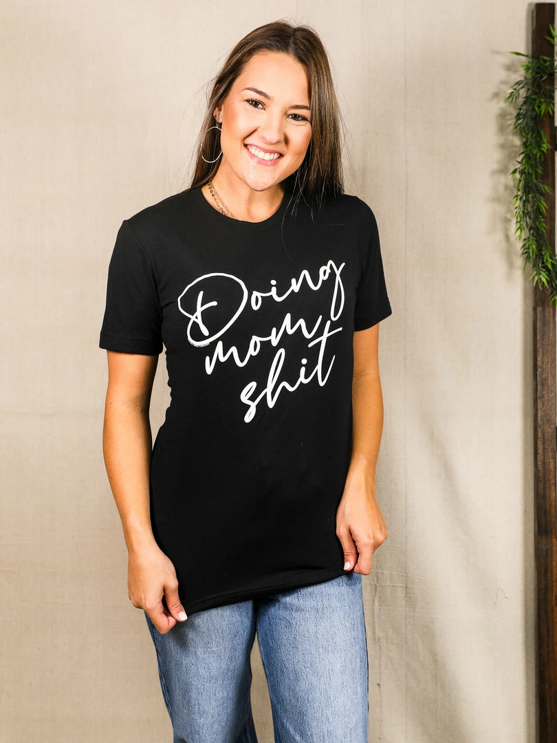Texas True Threads Doing Mom Sh*t Tee Small 3 Texas True Threads Doing Mom Sh*t Tee Small