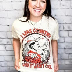 Country Deep Graphic Tees & Tanks I Was Country Tee