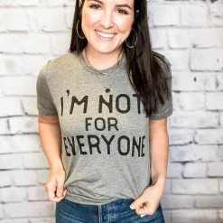 Texas True Threads Small I'm Not For Everyone Tee